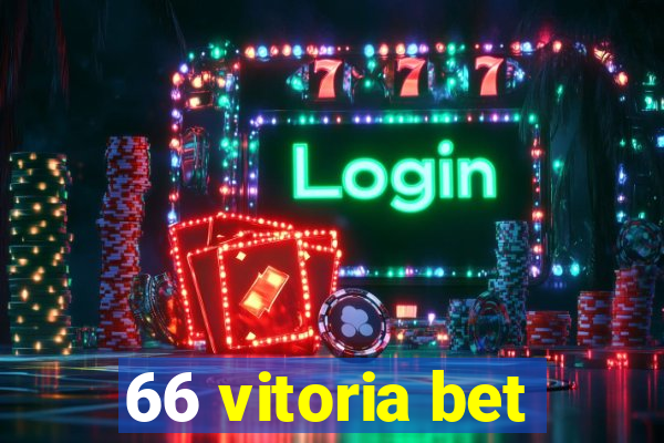 66 vitoria bet